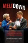 Meltdown : The Financial Crisis, Consumer Protection, and the Road Forward - eBook