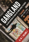 Gangland : An Encyclopedia of Gang Life from Cradle to Grave [2 volumes] - eBook
