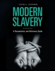 Modern Slavery : A Documentary and Reference Guide - eBook