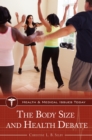 The Body Size and Health Debate - eBook