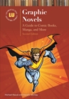 Graphic Novels : A Guide to Comic Books, Manga, and More - eBook