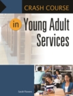 Crash Course in Young Adult Services - eBook
