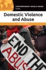 Domestic Violence and Abuse : A Reference Handbook - Book