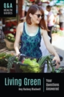 Living Green : Your Questions Answered - Book