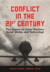 Conflict in the 21st Century : The Impact of Cyber Warfare, Social Media, and Technology - eBook
