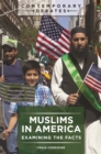 Muslims in America : Examining the Facts - eBook