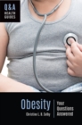 Obesity : Your Questions Answered - Book