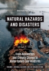 Natural Hazards and Disasters : From Avalanches and Climate Change to Water Spouts and Wildfires [2 volumes] - Book