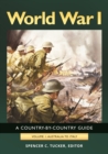 World War I : A Country-by-Country Guide [2 volumes] - eBook