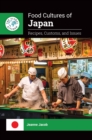 Food Cultures of Japan : Recipes, Customs, and Issues - Book