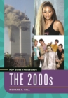Pop Goes the Decade : The 2000s - eBook