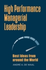 High Performance Managerial Leadership : Best Ideas from around the World - eBook
