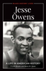Jesse Owens : A Life in American History - eBook