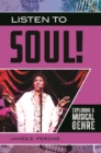 Listen to Soul! : Exploring a Musical Genre - Book
