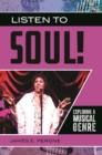 Listen to Soul! : Exploring a Musical Genre - eBook