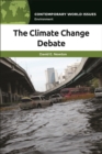 The Climate Change Debate : A Reference Handbook - eBook