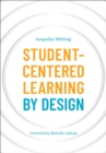 Student-Centered Learning by Design - eBook