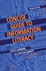 Concise Guide to Information Literacy - eBook