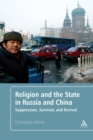Religion and the State in Russia and China : Suppression, Survival, and Revival - eBook