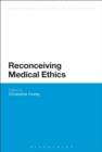 Reconceiving Medical Ethics - eBook