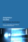 Adaptation Studies : New Challenges, New Directions - eBook