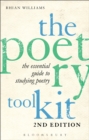 The Poetry Toolkit: The Essential Guide to Studying Poetry : 2nd Edition - eBook