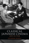 Classical Japanese Cinema Revisited - eBook