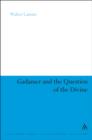Gadamer and the Question of the Divine - eBook