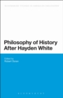 Philosophy of History After Hayden White - Book