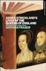 Agnes Strickland's Lives of the Queens of England - Book