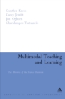 Multimodal Teaching and Learning : The Rhetorics of the Science Classroom - eBook