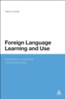 Foreign Language Learning and Use : Interaction in Informal Social Networks - eBook