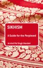 Sikhism: A Guide for the Perplexed - eBook