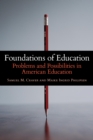 Foundations of Education : Problems and Possibilities in American Education - eBook