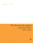 The Russian Revolution and Civil War 1917-1921 : An Annotated Bibliography - eBook