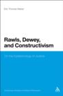 Rawls, Dewey, and Constructivism : On the Epistemology of Justice - eBook