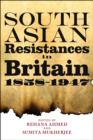 South Asian Resistances in Britain, 1858 - 1947 - eBook