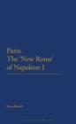 Paris: The 'New Rome' of Napoleon I - eBook