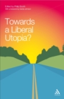Towards a Liberal Utopia? - eBook