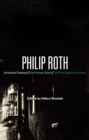 Philip Roth : American Pastoral, the Human Stain, the Plot Against America - eBook