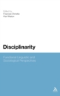 Disciplinarity: Functional Linguistic and Sociological Perspectives - Book