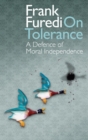 On Tolerance : A Defence of Moral Independence - eBook