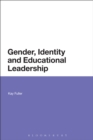 Gender, Identity and Educational Leadership - eBook