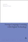 Foreign Language Learning with Digital Technology - eBook
