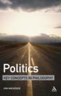 Politics: Key Concepts in Philosophy - eBook