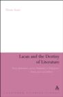 Lacan and the Destiny of Literature : Desire, Jouissance and the Sinthome in Shakespeare, Donne, Joyce and Ashbery - eBook