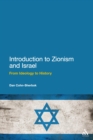 Introduction to Zionism and Israel : From Ideology to History - eBook