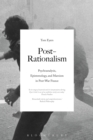 Post-Rationalism : Psychoanalysis, Epistemology, and Marxism in Post-War France - eBook