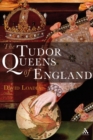 The Tudor Queens of England - eBook