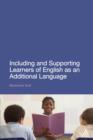 Including and Supporting Learners of English as an Additional Language - eBook